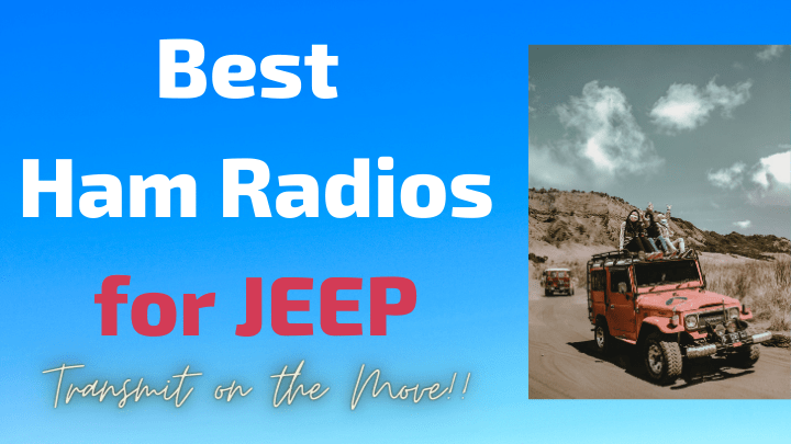 Best Jeep Ham Radio