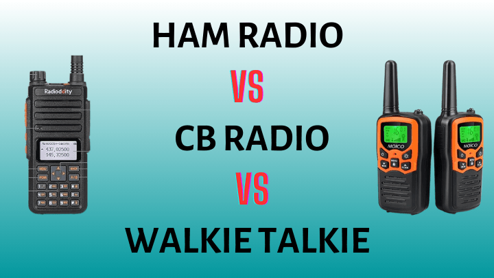 Ham radio vs cb vs walkie talkie USA2024
